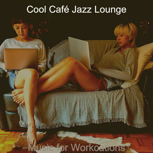 Music for Workcations