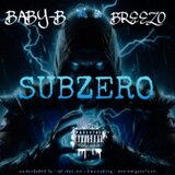 Subzero (feat. BREEZO)