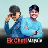 Ek Choti Mayale (Freestyle)