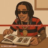 OUVINDO O ALBUM DO $RUAM