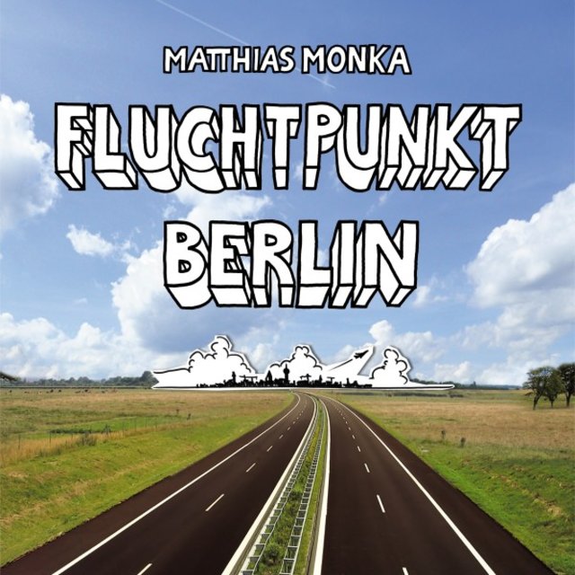Fluchtpunkt Berlin