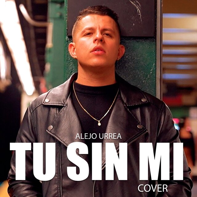 Tu Sin Mi (Cover)