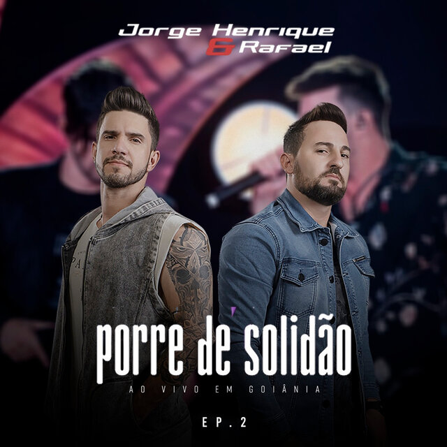 Porre de Solidão: Ao Vivo em Goiânia 2 - EP