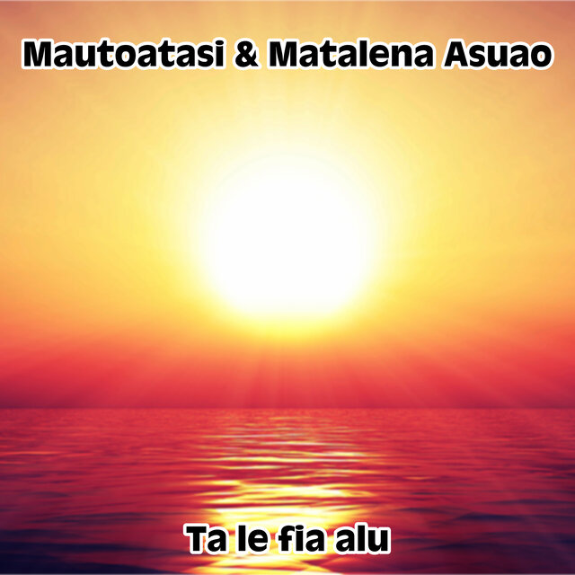 Ta Le Fia Alu