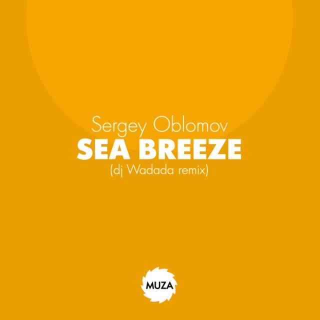 Sea Breeze (DJ Wadada Remix)