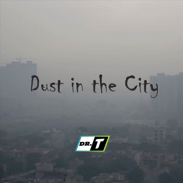 Dust in the City