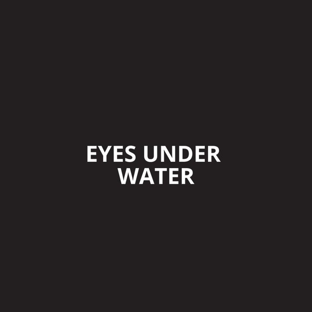 Eyes Under Water