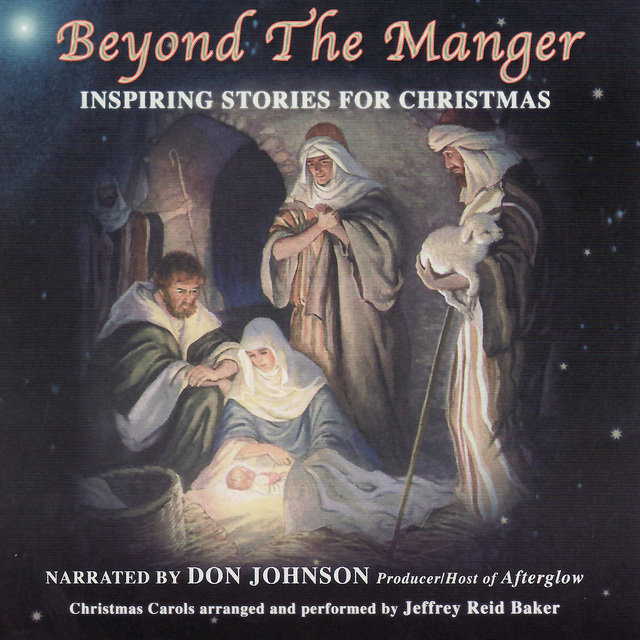 Beyond the Manger : Inspring Stories for Christmas