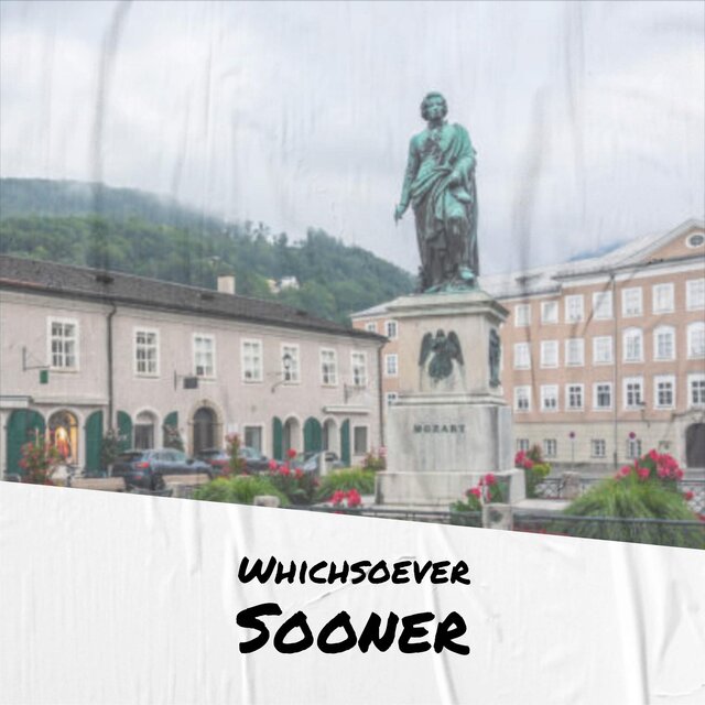 Whichsoever Sooner