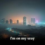 I'm on my way