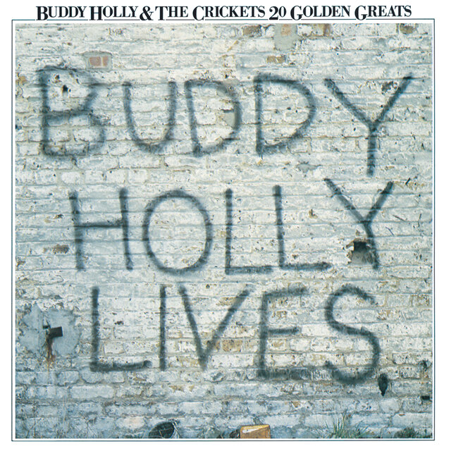 20 Golden Greats: Buddy Holly Lives