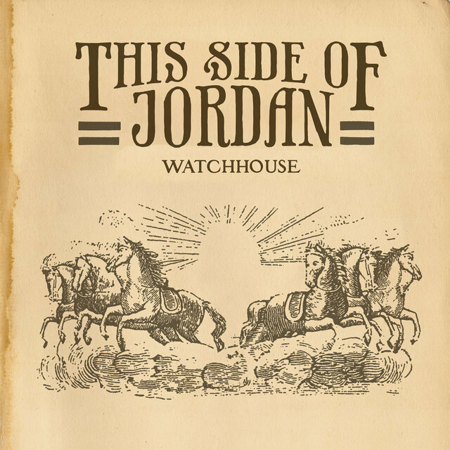 Cover art for album This Side of Jordan by Watchhouse