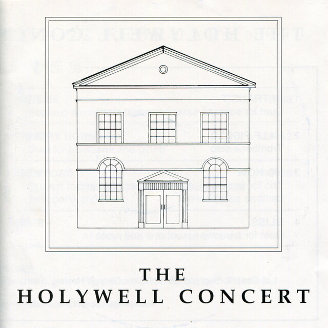 The Holywell Concert