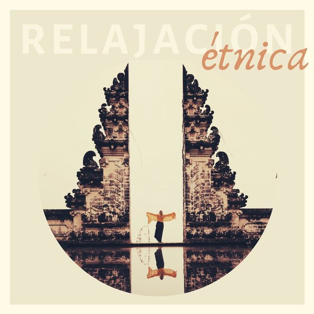 Relajación Étnica: Música Instrumental para Yoga y Meditación con Ritmos y Sonidos Relajantes
