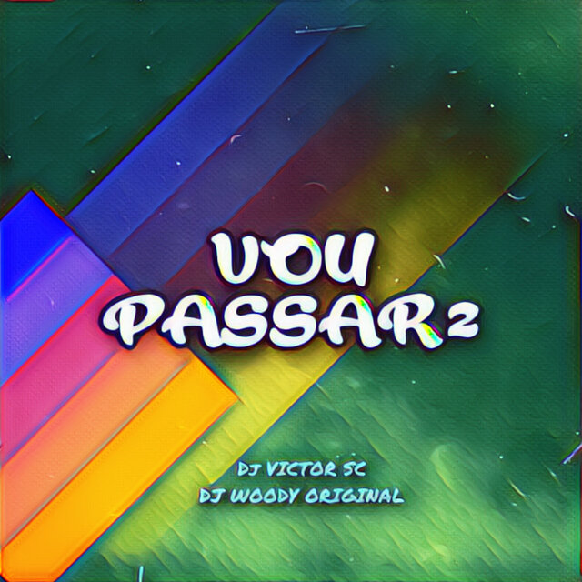 Vou Passar 2.0