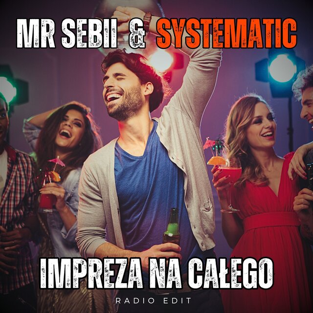 Impreza na całego (Radio Edit)