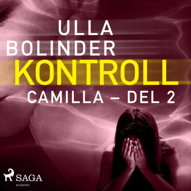 Kontroll - Camilla - Del 2
