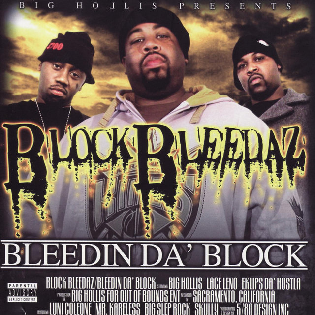 Bleedin' Da' Block