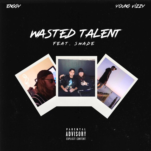 Wasted Talent (feat. Swade)