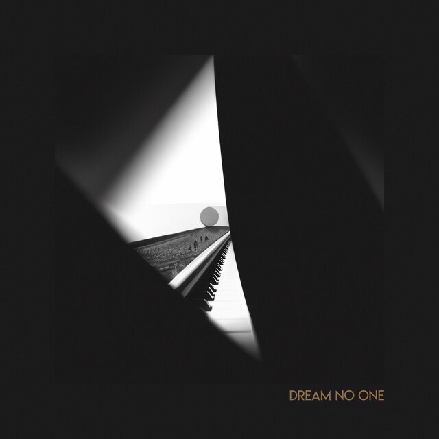 Dream No One