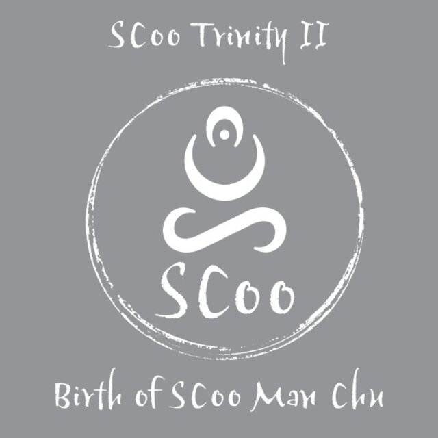 Scoo Trinity II: Birth of SCoo Man Chu