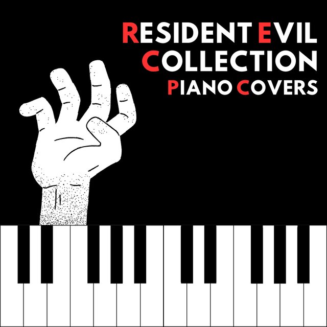 Resident Evil Collection (Piano Covers)