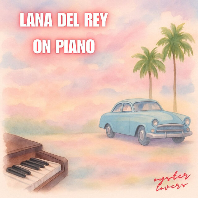 Lana Del Rey on Piano