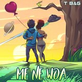 Me Ne Woa