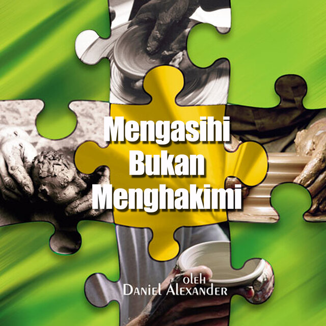Mengasihi Bukan Menghakimi