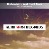 Last Night Train (Francis Remix)