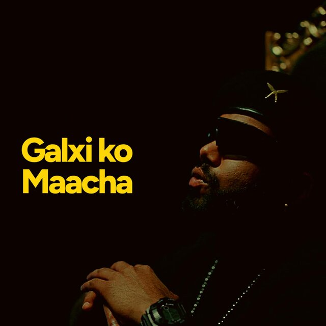 Galxi Ko Maacha
