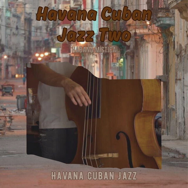Havana Cuban Jazz two