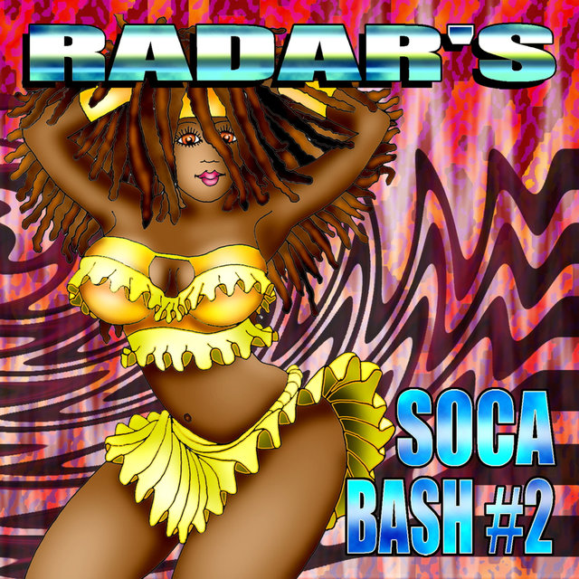 Radar's Soca Bash #2