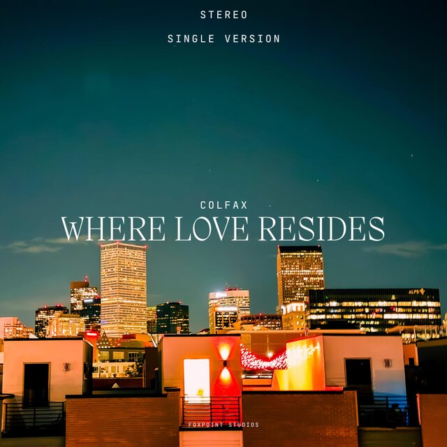 Where Love Resides (Single Version)