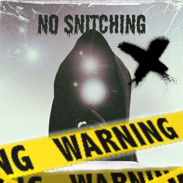 No Snitching (Dead Opps)