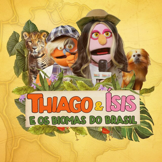 Thiago & Ísis e os Biomas do Brasil