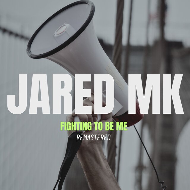 Fighting To Be Me (2024 Remaster)