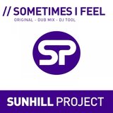 Sometimes I Feel