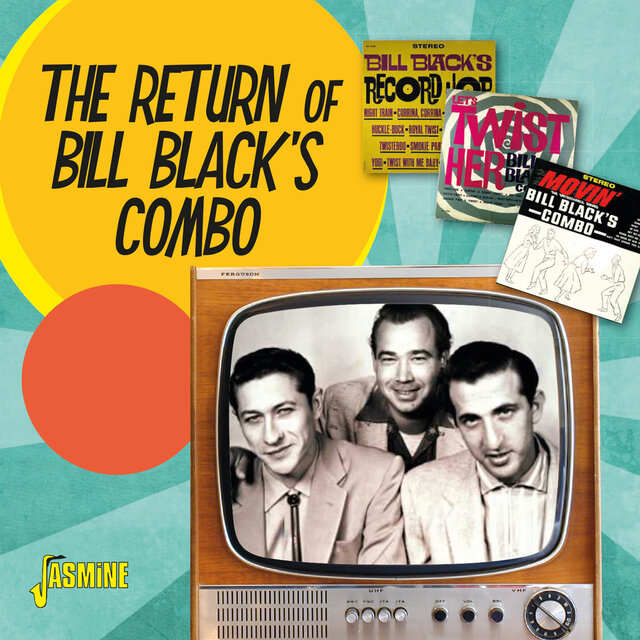 The Return of Bill Black's Combo