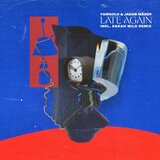 Late Again (Sarah Wild Remix)