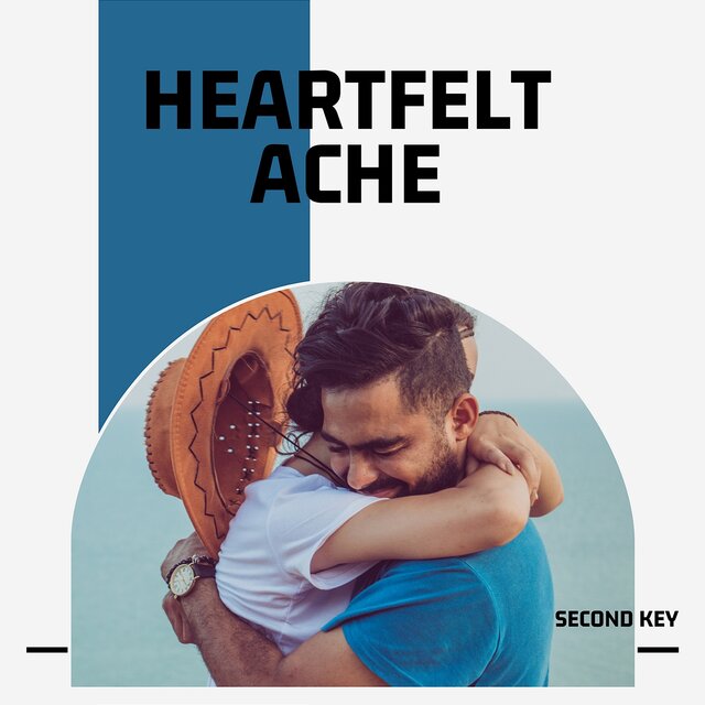 Heartfelt Ache