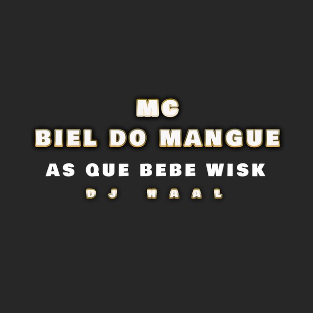 As Que Bebe Wisk