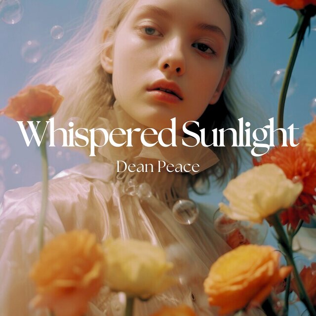 Whispered Sunlight (The Art of Still Blooming)