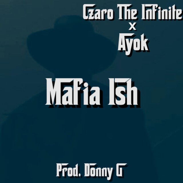 Mafia Ish (feat. Ayok)