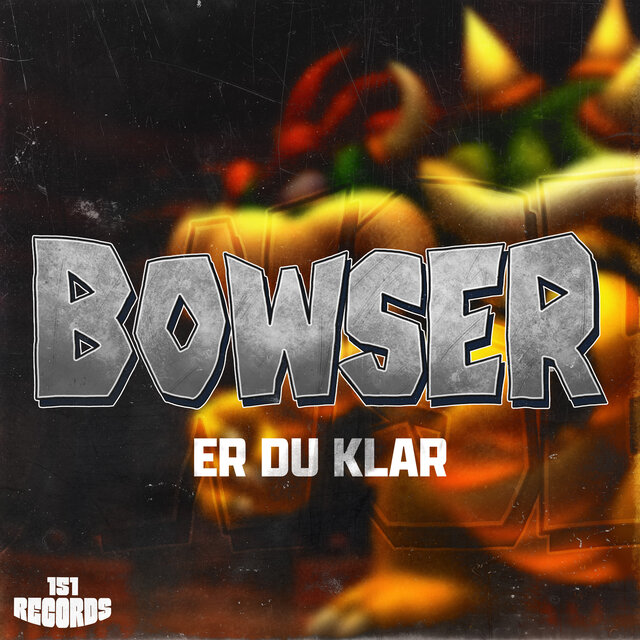 Er Du Klar (Bowser 2025)