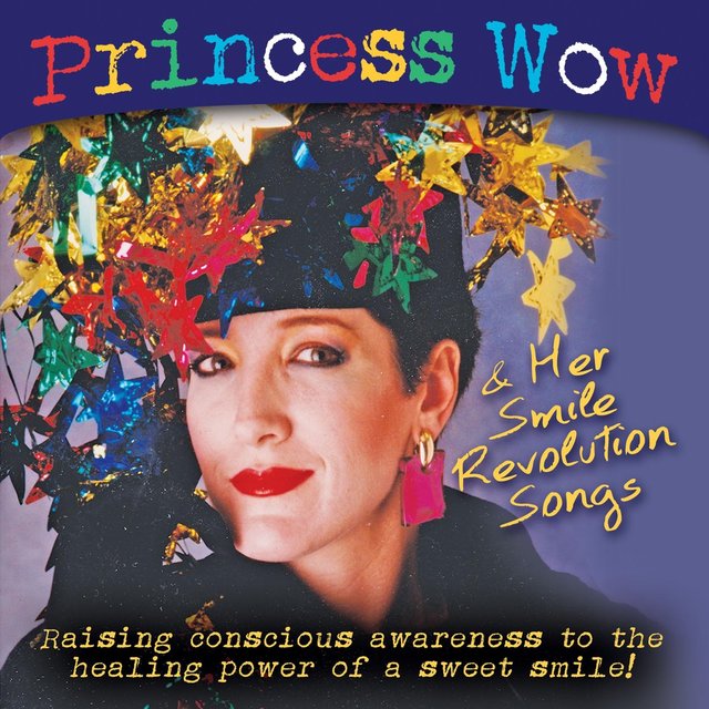 Princess Wow & Her Smile Revolution Songs