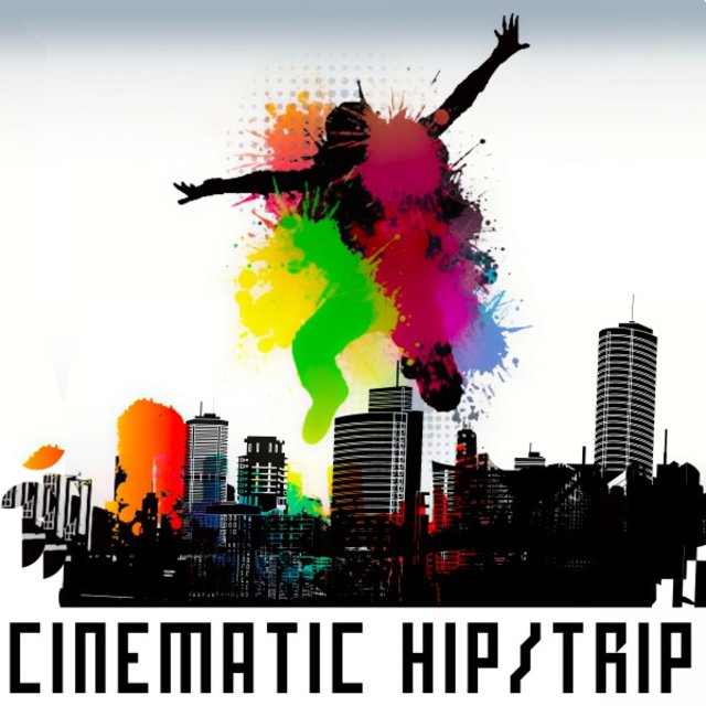 Cinematic Hip/Trip & Other Spices