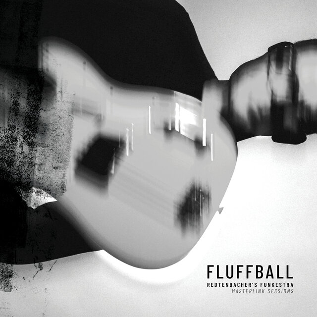 Fluffball (Masterlink Sessions)