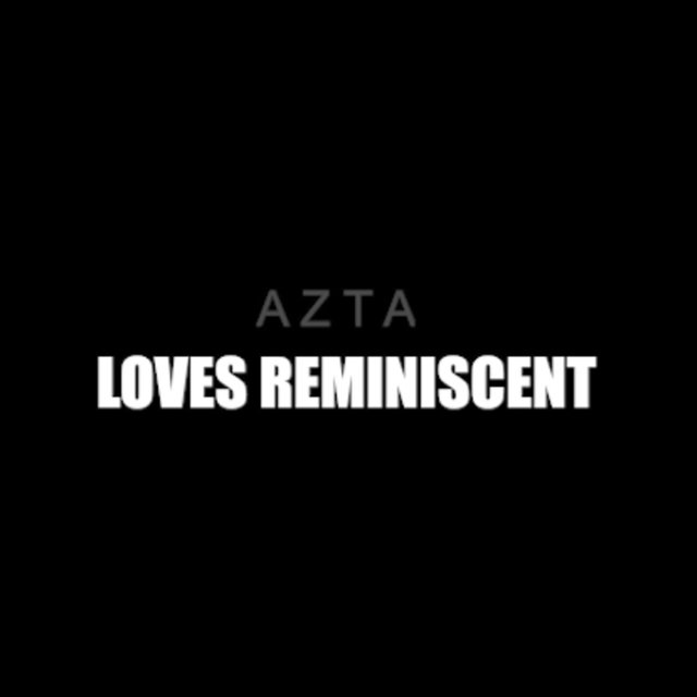Loves Reminiscent