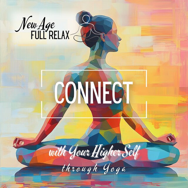 Connect with Your Higher Self through Yoga